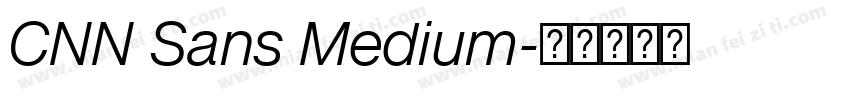 CNN Sans Medium字体转换